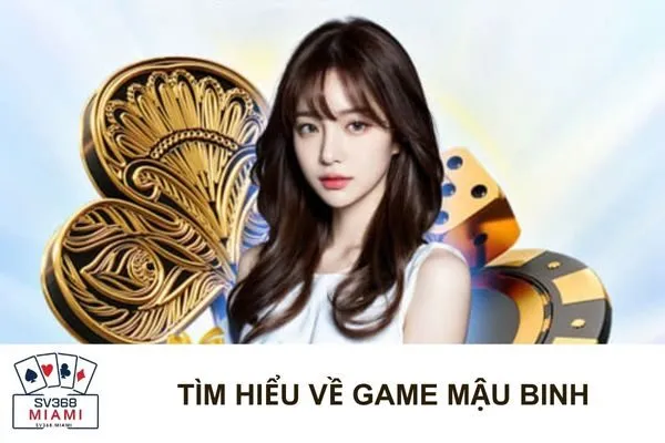 Game Bài Đổi Thưởng Mậu Binh